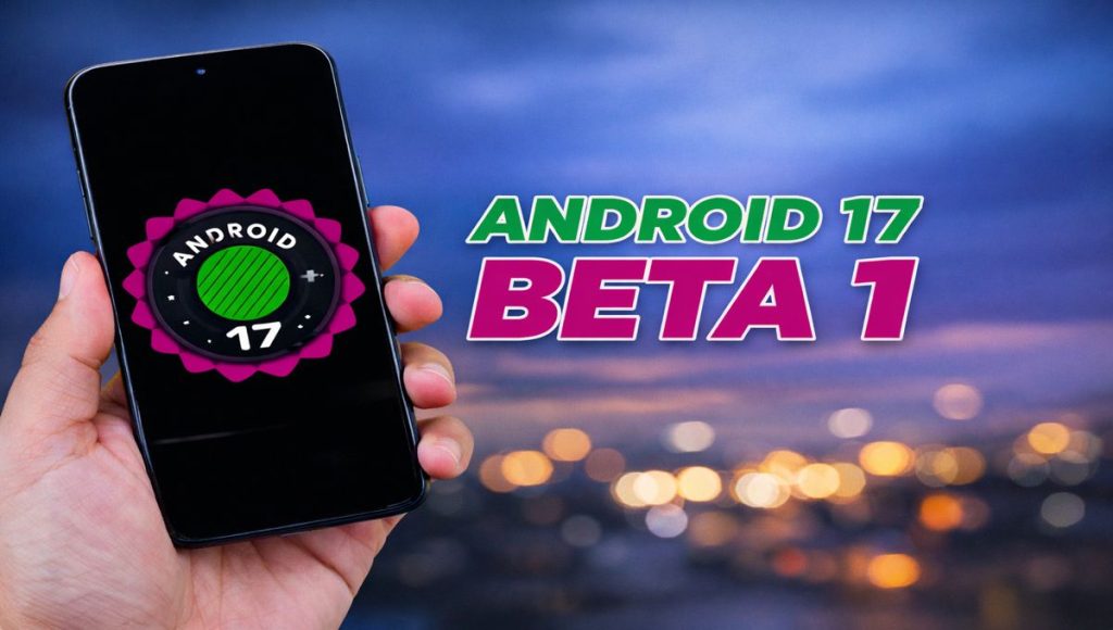 एंड्रॉइड 17 बीटा